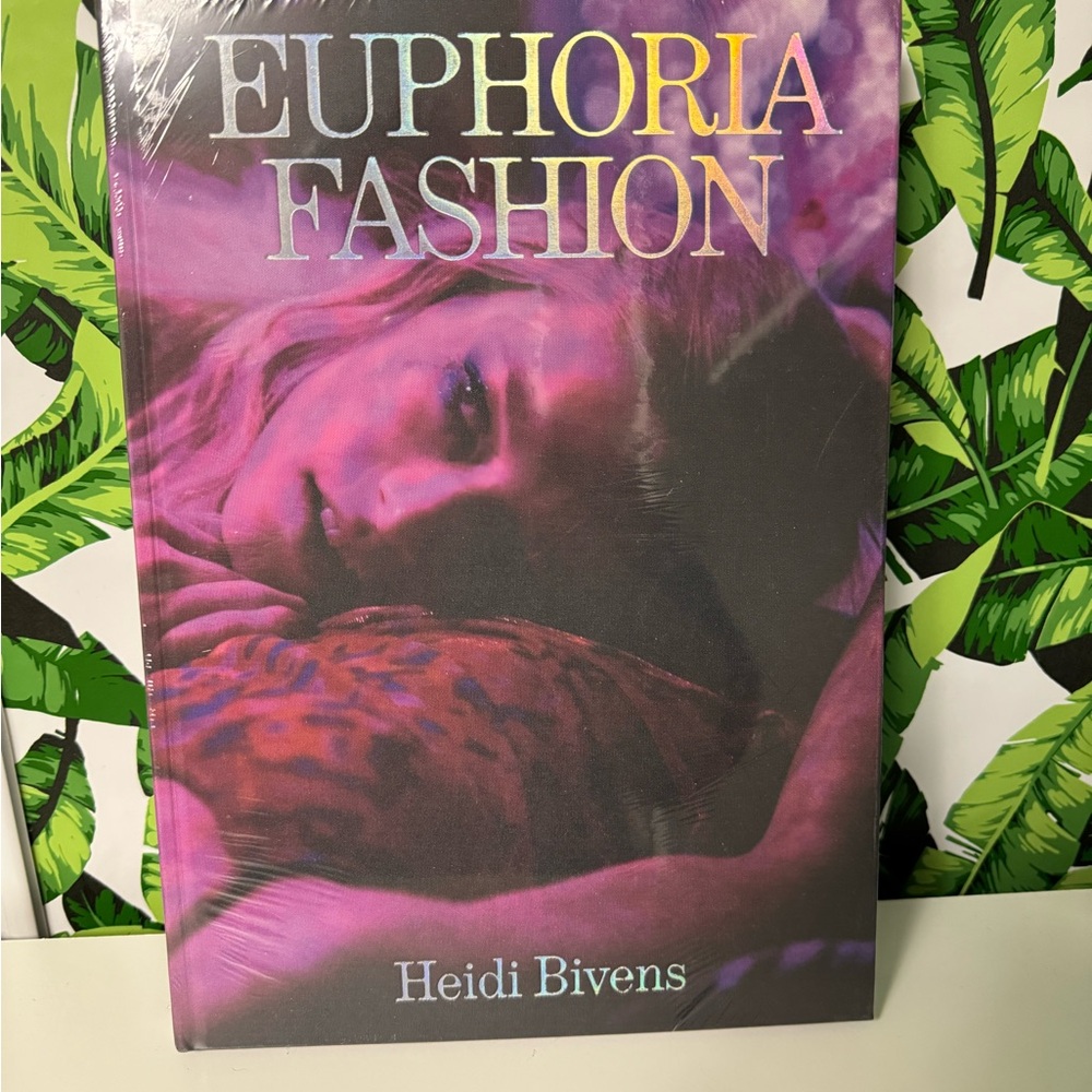 Euphoria Fashion Book by Heidi Bivens
